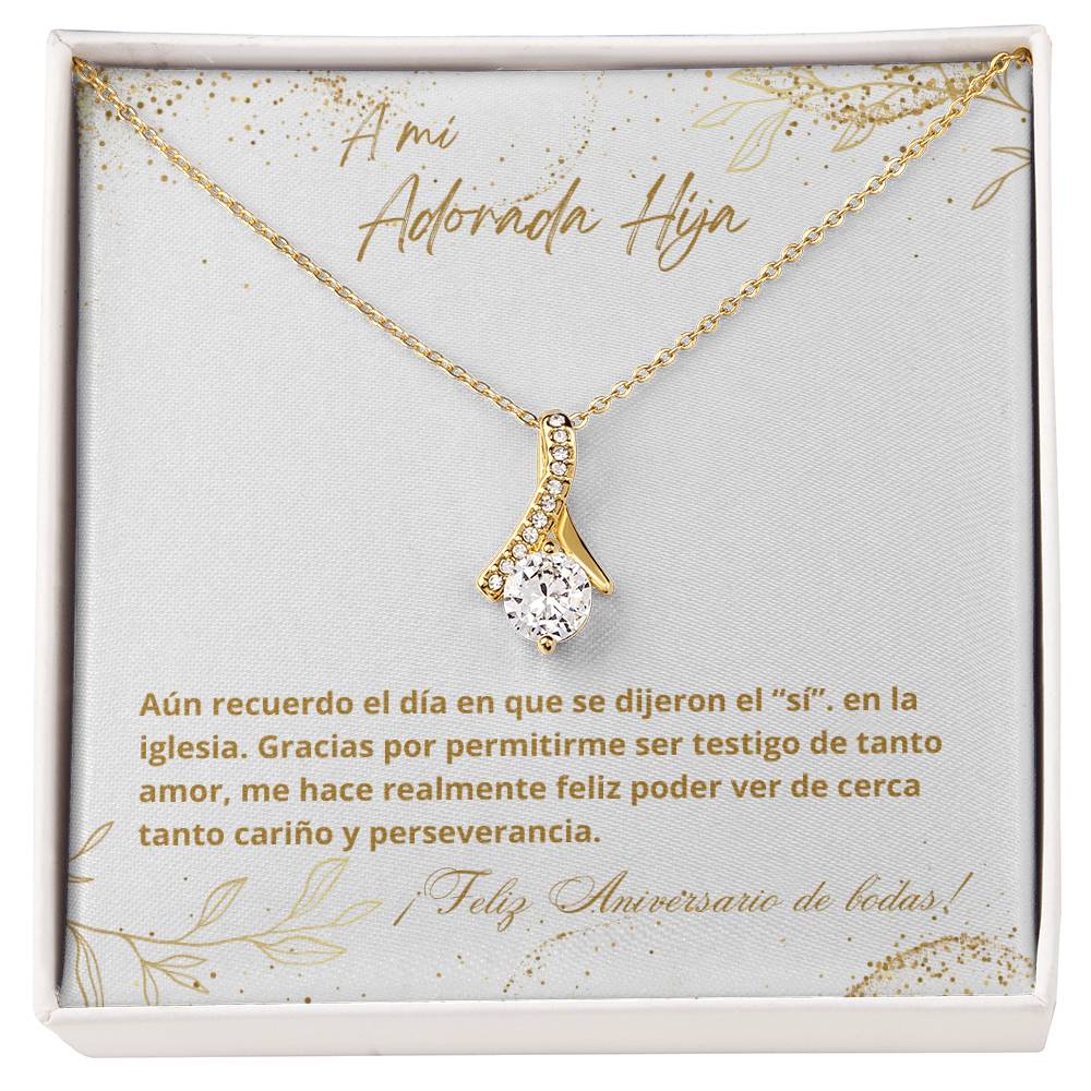 Hija - Aniversario - Testigo de Tanto Amor- White