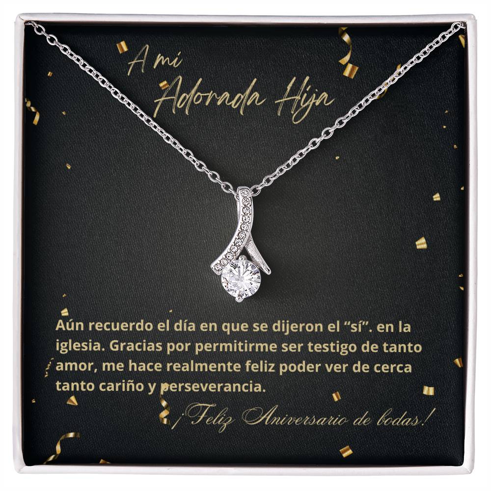 Hija - Aniversario - Testigo de Tanto Amor- DRK