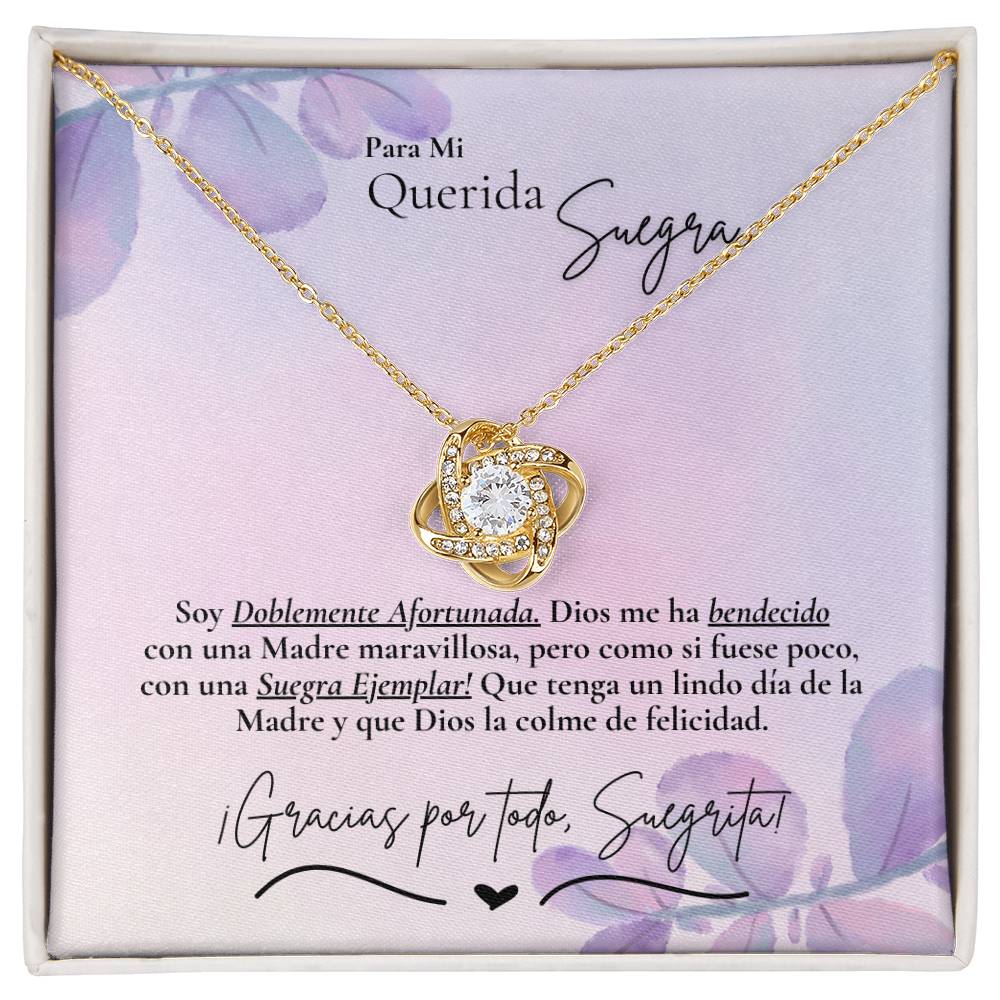 Suegra - Suegra Ejemplar - Nuera- Love Knot