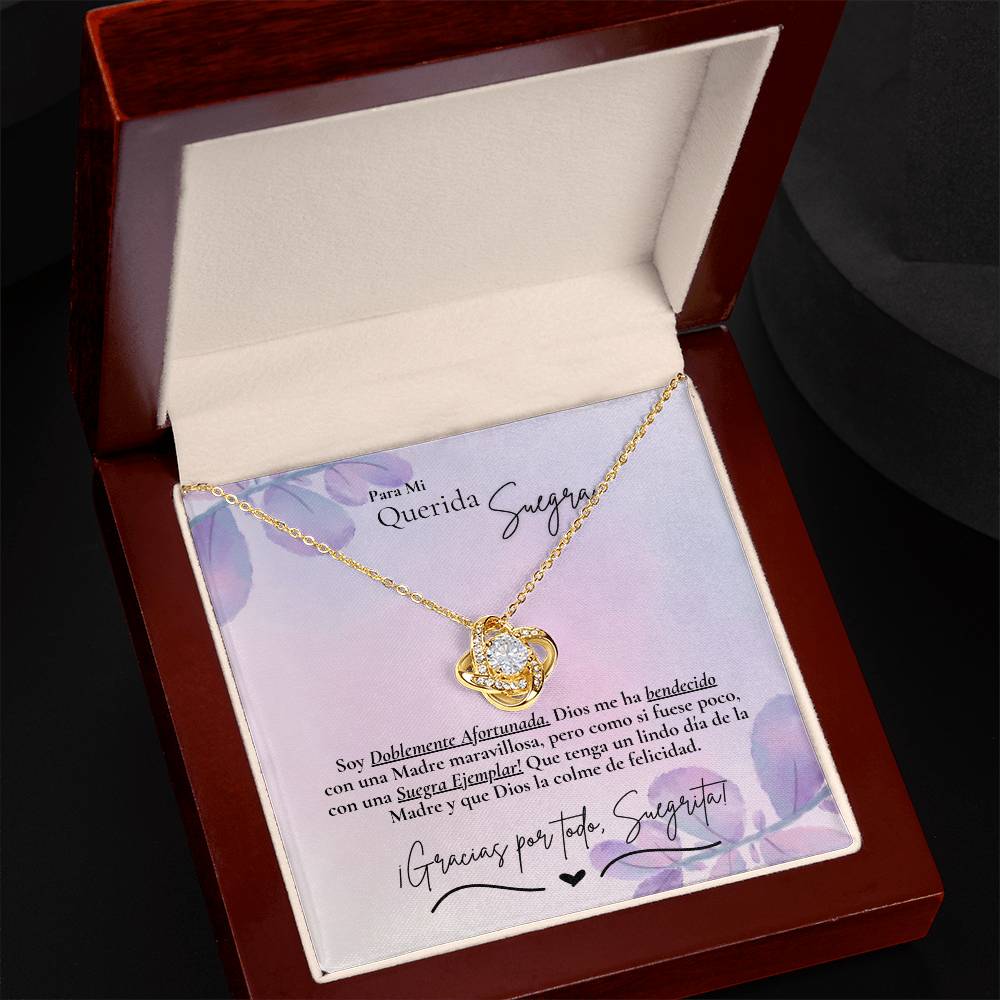 Suegra - Suegra Ejemplar - Nuera- Love Knot