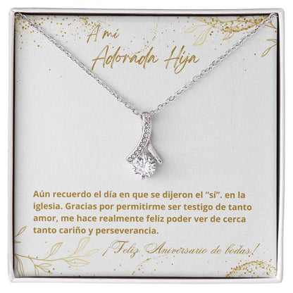 Hija - Aniversario -  Testigo de Tanto Amor- White